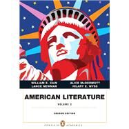 American Literature, Volume II (Penguin Academics Series) by Cain, William E.; McDermott, Alice; Newman, Lance E; Wyss, Hilary E., 9780321838636