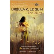 The Telling by Le Guin, Ursula K. (Author), 9780441008636