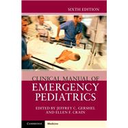 Clinical Manual of Emergency Pediatrics by Gershel, Jeffrey C.; Crain, Ellen F., 9781316648636