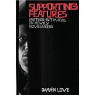 Supporting Features by Love, Damien, 9781517618636
