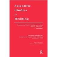 Components of Effective Reading Intervention: A Special Issue of scientific Studies of Reading by Foorman; Barbara R., 9780805898637