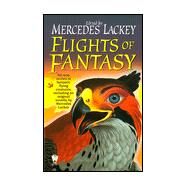 Flights of Fantasy by Unknown, 9780886778637