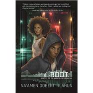The Root by Tilahun, Na'amen Gobert, 9781597808637