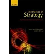 The Practice of Strategy From Alexander the Great to the Present by Olsen, John Andreas; Gray, Colin S., 9780199608638