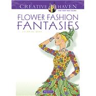 Creative Haven Flower Fashion Fantasies Coloring Book by Sun, Ming-Ju, 9780486498638