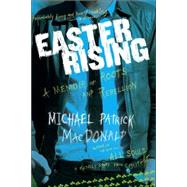 Easter Rising by MacDonald, Michael Patrick, 9780618918638