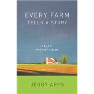 Every Farm Tells a Story by Apps, Jerry, 9780870208638