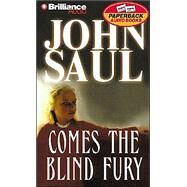 Comes the Blind Fury by Saul, John; Sirois, Tanya Eby, 9781590868638