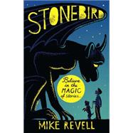 Stonebird by Mike Revell, 9781848668638