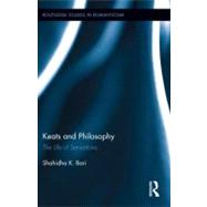 Keats and Philosophy: The Life of Sensations by Bari; Shahidha Kazi, 9780415888639