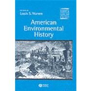 American Environmental History by Warren, Louis S., 9780631228639