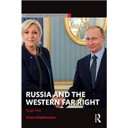 Russia and the Western Far Right: Tango Noir by Shekhovtsov; Anton, 9781138658639