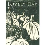 Lovely Day by Matthews Kruger, Ruth; Kruger Olson, Nancy (CON), 9781438938639
