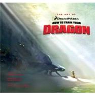 The Art of How to Train Your Dragon by Miller-Zarneke, Tracey, 9781557048639