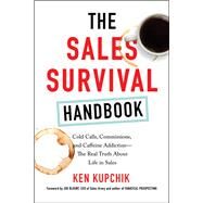 The Sales Survival Handbook by Kupchik, Ken; Blount, Jeb, 9780814438640