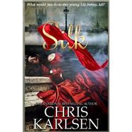 Silk by Karlsen, Chris, 9781505458640