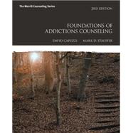 Foundations of Addictions Counseling by Capuzzi, David; Stauffer, Mark D., 9780133998641