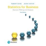 MyLab Statistics with Pearson eText for Business Stats -- 24 Month Standalone Access Card -- for Statistics for Business Decision Making and Analysis by Stine, Robert; Foster, Dean, 9780134748641