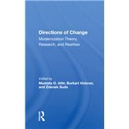Directions Of Change & Modernization Theory, Research, And Realities by Attir, Mustafa O., 9780367018641