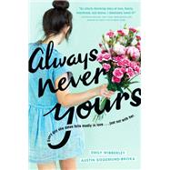 Always Never Yours by Wibberley, Emily; Siegemund-Broka, Austin, 9780451478641