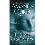 The Paid Companion by Quick, Amanda, 9780515138641