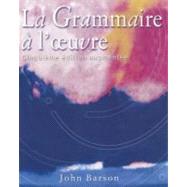 La Grammaire a l'uvre (Book Only) by Barson, John, 9780759398641