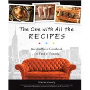 The One With All the Recipes by Finney, Teresa, 9781612438641