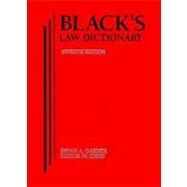 Black's Law Dictionary by Garner, Bryan A.; Black, Henry Campbell, 9780314228642