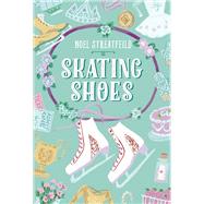 Skating Shoes by STREATFEILD, NOEL, 9780525578642