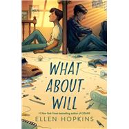 What About Will by Ellen Hopkins, 9780593108642
