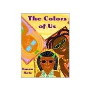 The Colors of Us by Katz, Karen; Katz, Karen, 9780805058642