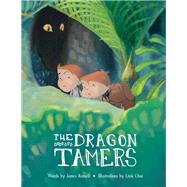 The Dragon Tamers by Russell, James; Choi, Link, 9781492648642
