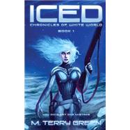 Iced by Green, M. Terry, 9781507728642