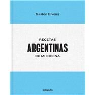 Recetas argentinas de mi cocina by Riveira, Gastn, 9789876378642