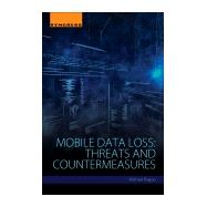 Mobile Data Loss by Raggo, Michael T., 9780128028643