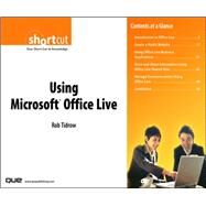 Using Microsoft Office Live (Digital Short Cut) by Tidrow, Rob, 9780768668643