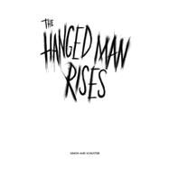 The Hanged Man Rises by Naughton, Sarah, 9780857078643