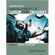 Management of Labor and Delivery by Macones, George A., 9781118268643