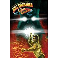 Big Trouble In Little China Vol. 4 by Van Lente, Fred; Eisma, Joe, 9781608868643