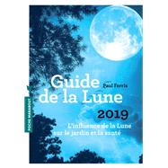 Le guide de la lune 2019 by Paul Ferris, 9782501128643