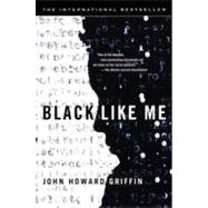 Black Like Me by Griffin, John Howard, 9780451208644