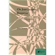 On Jean-Jacques Rousseau by Swenson, James, 9780804738644