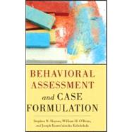 Behavioral Assessment and Case Formulation by Haynes, Stephen N.; O'Brien, William; Kaholokula, Joseph, 9781118018644