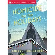 Homicide for the Holidays by Honigford, Cheryl, 9781492628644