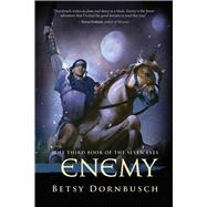 Enemy by Dornbusch, Betsy, 9781597808644
