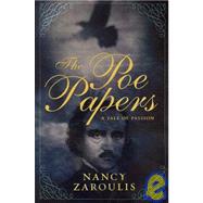 Poe Papers Pa by Zaroulis,Nancy, 9781933648644
