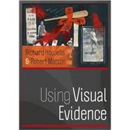 Using Visual Evidence by Howells, Richard; Matson, Robert, 9780335228645