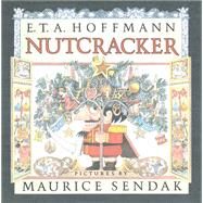Nutcracker by Hoffmann, E. T. A.; Manheim, Ralph; Sendak, Maurice, 9780385348645