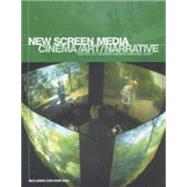 The New Screen Media: Cinema/art/narrative by Rieser, Martin; Zapp, Andrea, 9780851708645