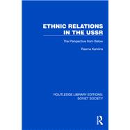 Ethnic Relations in the USSR by Rasma Karklins, 9781032878645